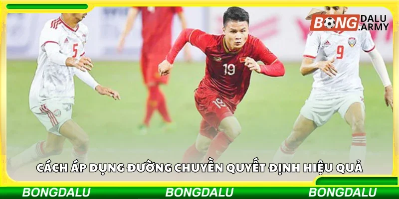 Cách áp dụng đường chuyền quyết định hiệu quả