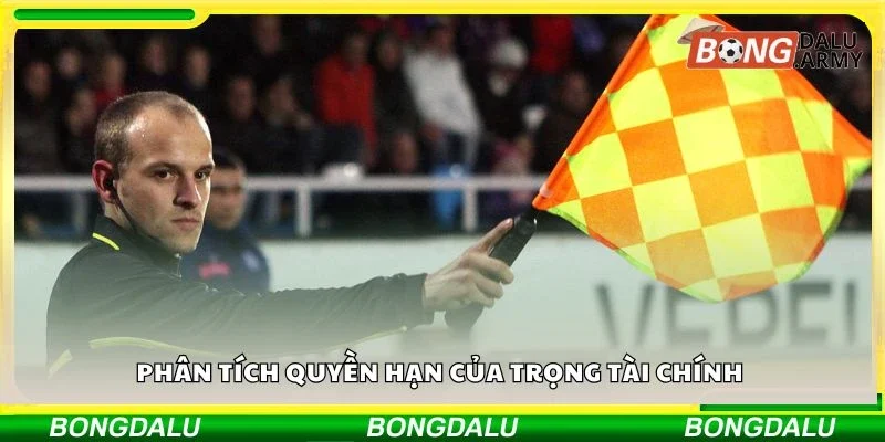 Phân tích quyền hạn của trọng tài chính 