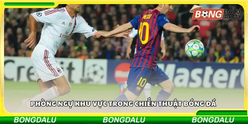 Phòng ngự khu vực trong chiến thuật bóng đá 